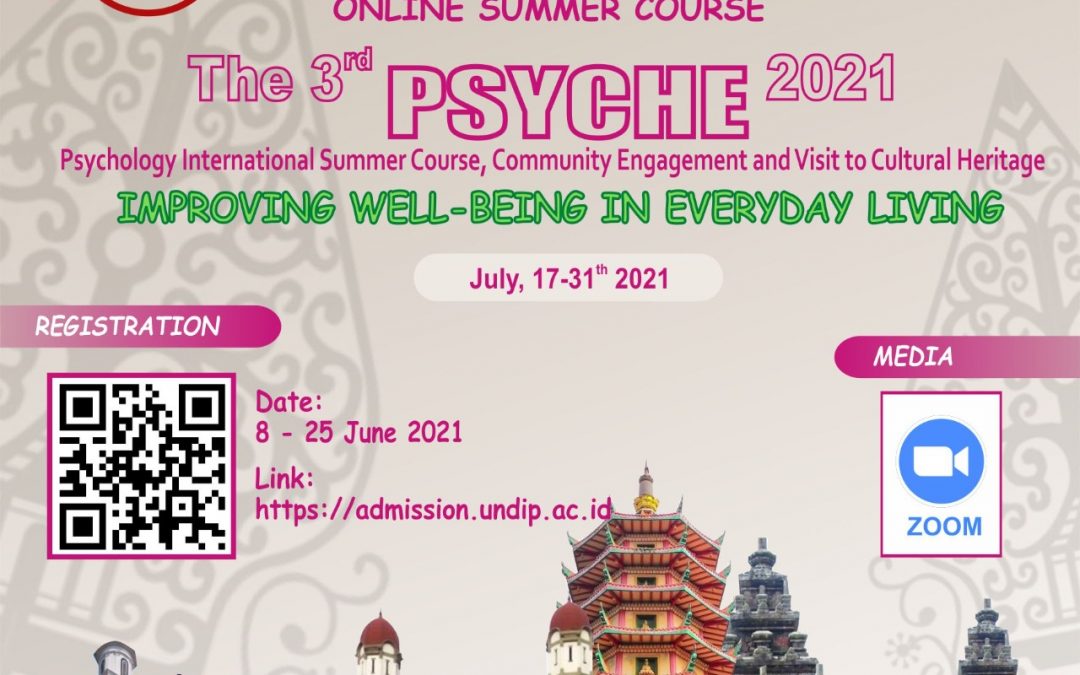 Kursus Musim Panas Online: The 3 Psyche 2021 – Meningkatkan Kesejahteraan dalam Kehidupan Sehari-hari