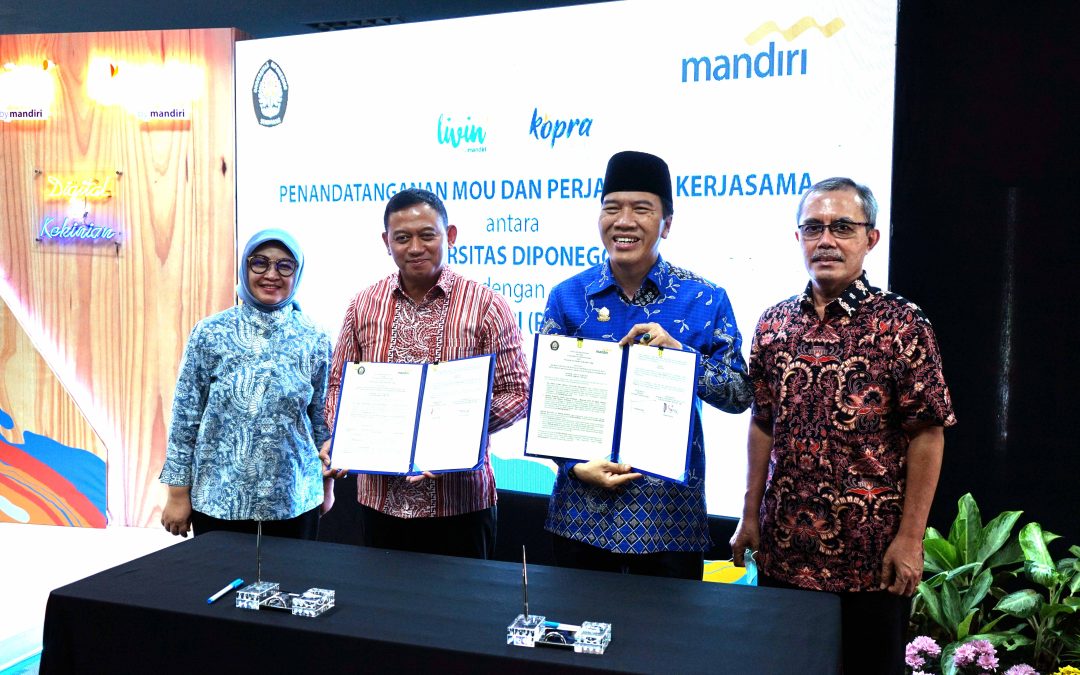 Penandatanganan MoU dan Perjanjian Kerja Sama antara Universitas Diponegoro dengan PT Bank Mandiri (Persero), Tbk